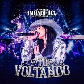 Tô Voltando (Boiadeira Internacional) - 2023 • Single/EP