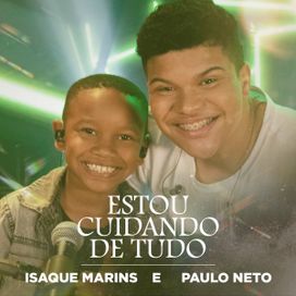 Estou Cuidando de Tudo (part. Paulo Neto) - 2021 • Single/EP