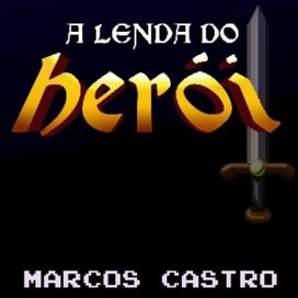 A Lenda do Herói - 2012 • Single/EP
