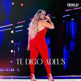 Te Digo Adeus - 2024 • Single/EP
