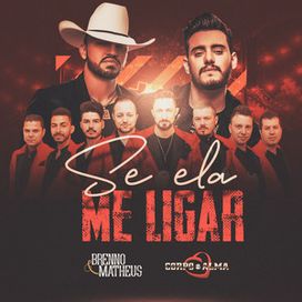 Se Ela Me Ligar (part. Corpo e Alma) - 2022 • Single/EP