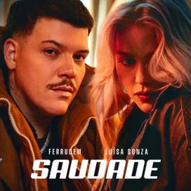 Saudade (part. Ferrugem) - 2023 • Single/EP