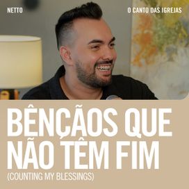 Neto (Bênçãos Que Não Tem Fim) - 2023 • Single/EP