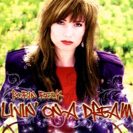 Livin On A Dream - 2007 • Álbum
