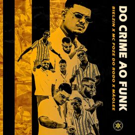Do Crime Ao Funk - 2020 • Sencillo/EP