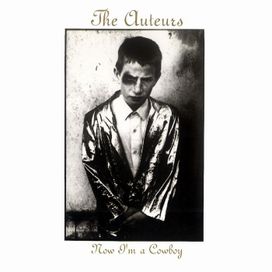 Now I'm A Cowboy - 1994 • Álbum