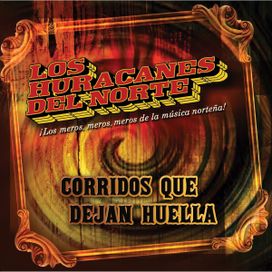 Corridos Que Dejan Huella - 2015 • Álbum