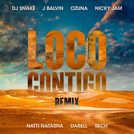 Loco Contigo (remix) (feat. J. Balvin, Ozuna, Nicky Jam, Natti Natasha, Darell &amp; Sech) - 2019 • Sencillo/EP