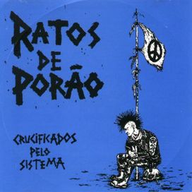 Crucificados Pelo Sistema - 1984 • Álbum