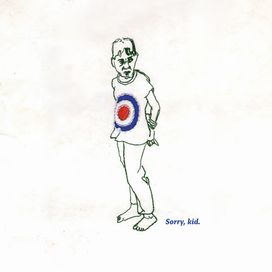 Sorry, Kid - 2010 • Álbum