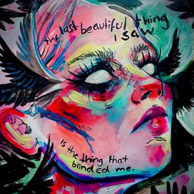 the last beautiful thing I saw is the thing that blinded me - 2021 • Single/EP