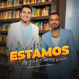 Estamos Los Que Somos (remix) (part. Jhon Alex Castaño) - 2025 • Sencillo/EP