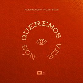 Nós Queremos Ver - 2017 • Single/EP