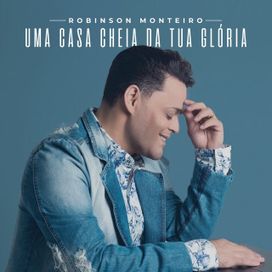 Uma Casa Cheia da Tua Glória - 2019 • Single/EP