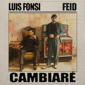 CAMBIARÉ (part. Feid) - 2026 • Sencillo/EP