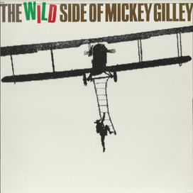 The Wild Side Of Mickey Gilley - 1981 • Álbum