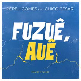 Fuzuê, Auê (part. Chico César) - 2024 • Sencillo/EP