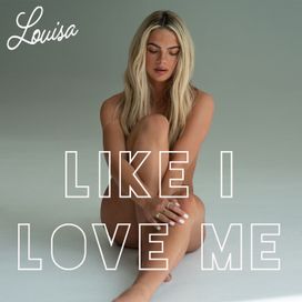 Like I Love Me - 2020 • Sencillo/EP
