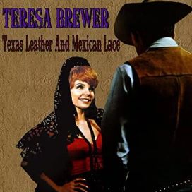 Texas Leather And Mexican Lace - 1967 • Álbum