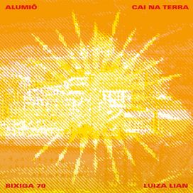 Alumiô (Cai na Terra) (part. Bixiga 70) - 2019 • Single/EP