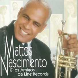 Mattos Nascimento e os Amigos da Line Records - 2000 • Álbum