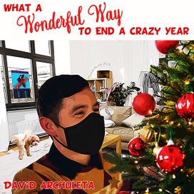 What A Wonderful Way To End A Crazy Year - 2020 • Sencillo/EP