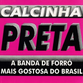 Vol. 1 (A Banda de Forró Mais Gostosa do Brasil) - 1996 • Álbum
