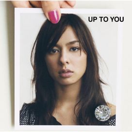 UP TO YOU - 2009 • Álbum