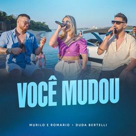 Você Mudou (Acústico, Ao Vivo)  - 2024 • Sencillo/EP