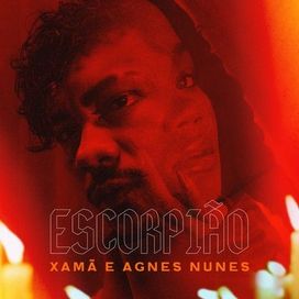 Escorpião (part. Agnes Nunes) - 2020 • Sencillo/EP