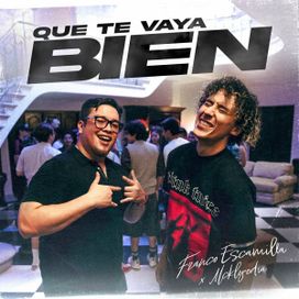 Que Te Vaya Bien - 2023 • Sencillo/EP