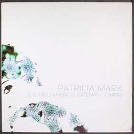 E o Meu Amor Vi Passar / Earth - 2003 • Single/EP