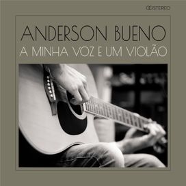 A Minha Voz e Um Violão - 2017 • Álbum