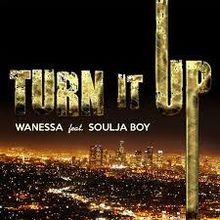 Turn It Up (feat. Soulja Boy) - 2013 • Single/EP