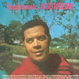 Simplesmente José Ribeiro - 1972 • Álbum