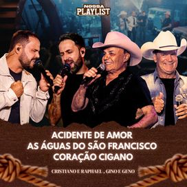 Acidente de Amor / As Águas do São Francisco / Coração Cigano (Ao Vivo) - 2024 • Single/EP