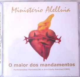 O Maior Dos Mandamentos - Ministério Alelluia