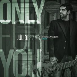 Only For You - 2016 • Álbum