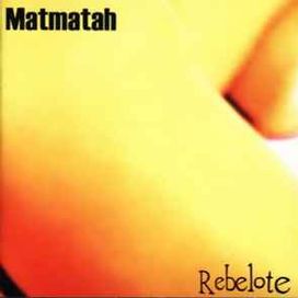 Rebelote - 2001 • Álbum
