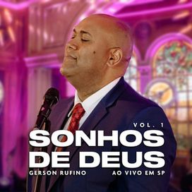 Sonhos de Deus (Vol. 1) (Ao Vivo Em São Paulo) - 2024 • Álbum