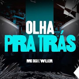 Olha Pra Trás - 2024 • Sencillo/EP