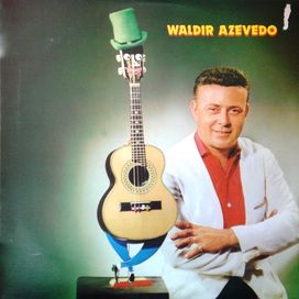 Waldir Azevedo (1970) - 1970 • Álbum