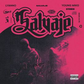 SALVAJE (part. Lyanno) - 2022 • Single/EP