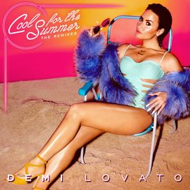 Cool for the Summer: The Remixes - 2015 • Álbum