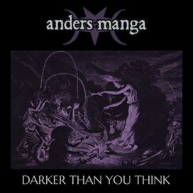 Darker Than You Think - Anders Manga