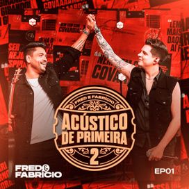 Acústico de Primeira 2, Ep. 1 - 2022 • Single/EP