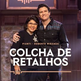 Colcha de Retalhos (part. Roberta Miranda) - 2026 • Single/EP