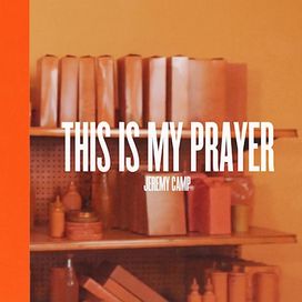 This Is My Prayer - EP - 2021 • Single/EP