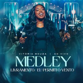 Medley - Livramento / Eu Permiti O Vento - 2026 • Single/EP