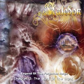 Legend Of The Forgotten Reign - Chapter 3: The Way Of The Light - 2005 • Álbum